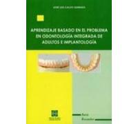 aprendizaje basado en el problema en odontologia integrada de adu ltos