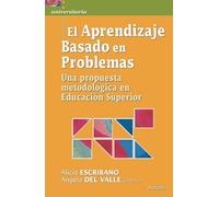 APRENDIZAJE BASADO EN PROBLEMAS: Una propuesta metodológica en Educación Superior: 18 (Universitaria)