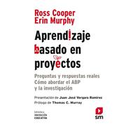 Aprendizaje basado en proyectos: Preguntas y respuestas. Cómo abordar el ABP y la investigación.: 55 (Biblioteca Innovación Educativa)