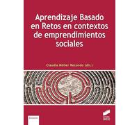 Aprendizaje Basado En Retos En Contextos De Emprendimientos Sociales