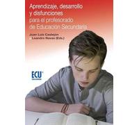 APRENDIZAJE DESARROLLO Y DISFUNCIONES PARA EL PROFESORADO ED SECUNDARIA (FORMACION)