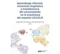 Aprendizaje informal, inmersión lingüística y transferencia del conocimiento en la enseñanza del español LE/L2/LH: 41 (Estudis Filològics)