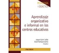 Aprendizaje Organizativo E Informal En Los Centros Educativos Propuest