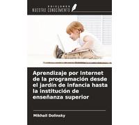 Aprendizaje por Internet de la programación desde el jardín de infancia hasta la institución de enseñanza superior