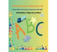 Aprendizaje Preescolar Divertido Libro para Colorear del ABC Animales Figuras y Mas