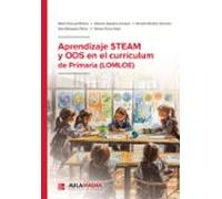 Aprendizaje Steam Y Ods En El Currículum De Primaria (lomloe)