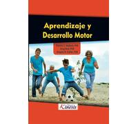 Aprendizaje y desarrollo motor