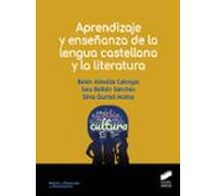 Aprendizaje Y Enseñanza De La Lengua Castellana Y La Literatura (ebook