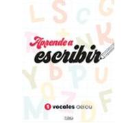 aprendo a escribir - vocales
