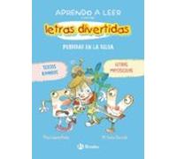 Aprendo a leer con las letras divertidas, 2. Perdidas en la selva: Textos rimados y en MAYÚSCULAS (Castellano - A PARTIR DE 3 AÑOS - LIBROS DIDÁCTICOS ... aventuras de las letras y los números)