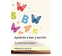 Aprendo a leer y a escribir: Grafomotricidad 1