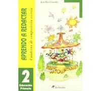 Aprendo a redactar. Cuaderno de composicón escrita 2