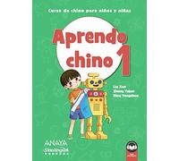 Aprendo chino 1 (Anaya Enseñanza Lenguas Extranjeras - Chino)