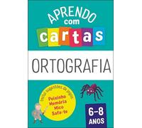 Aprendo com Cartas: Ortografia 6-8 Anos