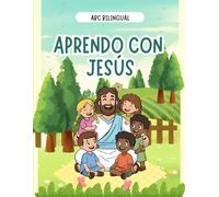 Aprendo con Jesús: ABC Bilingual