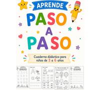 Aprendo Paso a Paso: Cuaderno didáctico para niños de 3 a 6 años.