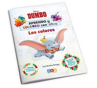 Aprendo y coloreo con Disney: Dumbo | Cuaderno para Colorear con divertidas actividades | Aprendo los colores | Educación Infantil (Niños de 3 a 5 años)