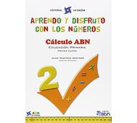 Aprendo Y Disfruto Con Los Números 2. Cálculo ABN - 9788481051629
