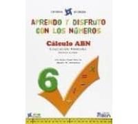 Aprendo Y Disfruto Con Los Numeros 6 3º Educacion Primaria C. Abn Ed 2