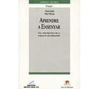 Aprendre A Enseñar Una Visio Practica De La Formacio De Formadors