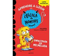 Aprendre A Llegir A L Escola De Monstres 2: Empastifada Amb Melmelada