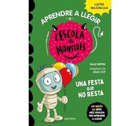 Aprendre a llegir a l'Escola de Monstres 20 - Una festa que no resta: Amb lletra MAJÚSCULA (llibres per a nens a partir de 5 anys) (Montena)