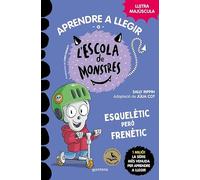 Aprendre a llegir a l'Escola de Monstres 21 - Esquelètic però frenètic: Amb lletra MAJÚSCULA (llibres per a nens a partir de 5 anys) (Montena)
