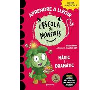 Aprendre a llegir a l'Escola de Monstres 23 - Màgic i dramàtic: Amb lletra MAJÚSCULA (llibres per a nens a partir de 5 anys) (Montena)