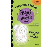 Aprendre A Llegir A L Escola De Monstres 8: Emocions De Colors