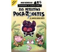 Aprendre a llegir amb Els detectius Poca-zooltes 12. El vampir sense dents