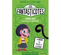 Aprendre a llegir amb Les Fantasticotes 4. La Nora i el rescat a la cova: En lletra MAJÚSCULA per aprendre a llegir (llibres per a nens a partir de 5 anys)