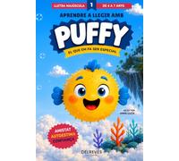 Aprendre a llegir amb Puffy - El que em fa especial: Conte educatiu en lletra MAJÚSCULA per aprendre a llegir i compartir emocions en família | 4-7 anys | Pares i fills
