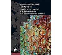 Aprenentatge amb sentit i valor personal. Estratègies, recursos i experiències de personalització educativa: 201 (Graó Educació)