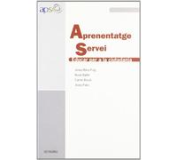 Aprenentatge servei: Educar per a la ciutadania (Edicions en català)