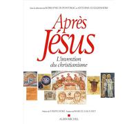 Après Jésus: L'invention du christianisme