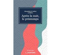 Après la nuit le printemps