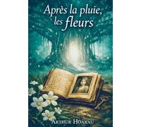 Après la pluie, les fleurs