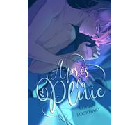 Après la pluie: Romance MxM (Je serai tes ailes)