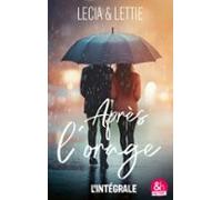 Après Lorage - Lintégrale (ebook)