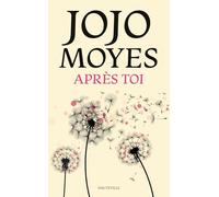 Après toi: Roman