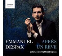 Après un Rêve - Belle Époque / Emmanuel Despax