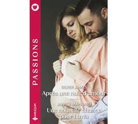 Après une nuit d'amour / Une nouvelle chance pour Layla