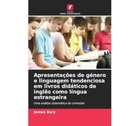 Apresentações de género e linguagem tendenciosa em livros didáticos de inglês como língua estrangeira: Uma análise sistemática do conteúdo