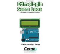 Apresentando A Etimologia De Serra Leoa Com Display Lcd Programado No