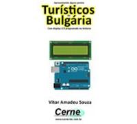 Apresentando Alguns Pontos Turísticos Da Bulgária Com Display Lcd Prog