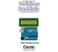Apresentando Alguns Pontos Turísticos Da Romênia Com Display Lcd Progr