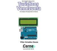 Apresentando Alguns Pontos Turísticos Da Venezuela Com Display Lcd Pr