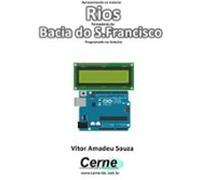 Apresentando Os Principais Rios Formadores Da Bacia Do S.francisco Co