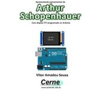 Apresentando Pensamentos De Arthur Schopenhauer Com Display Tft Progra