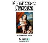 Apresentando Pinturas De Francesco Francia Com Display Tft Programado